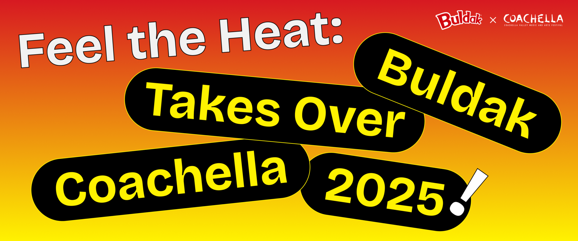 올 봄, 2025 코첼라에서 불닭을 만나세요!